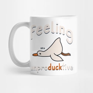 Feeling Unproducktive Mug